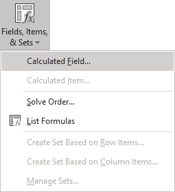 The Calculated Field item highlighted on the Fields, Items & Sets menu